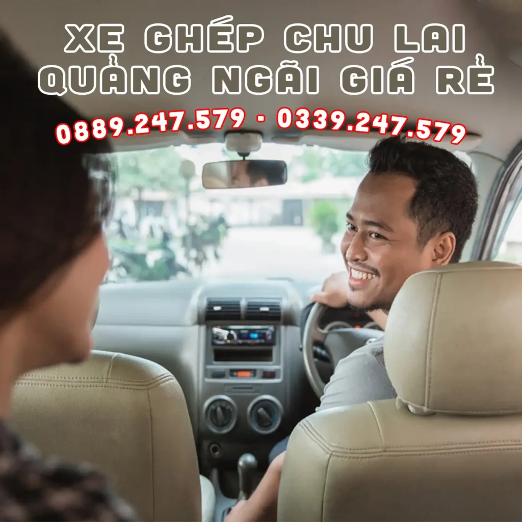 xe ghép chu lai quảng ngãi khởi hành hàng ngày