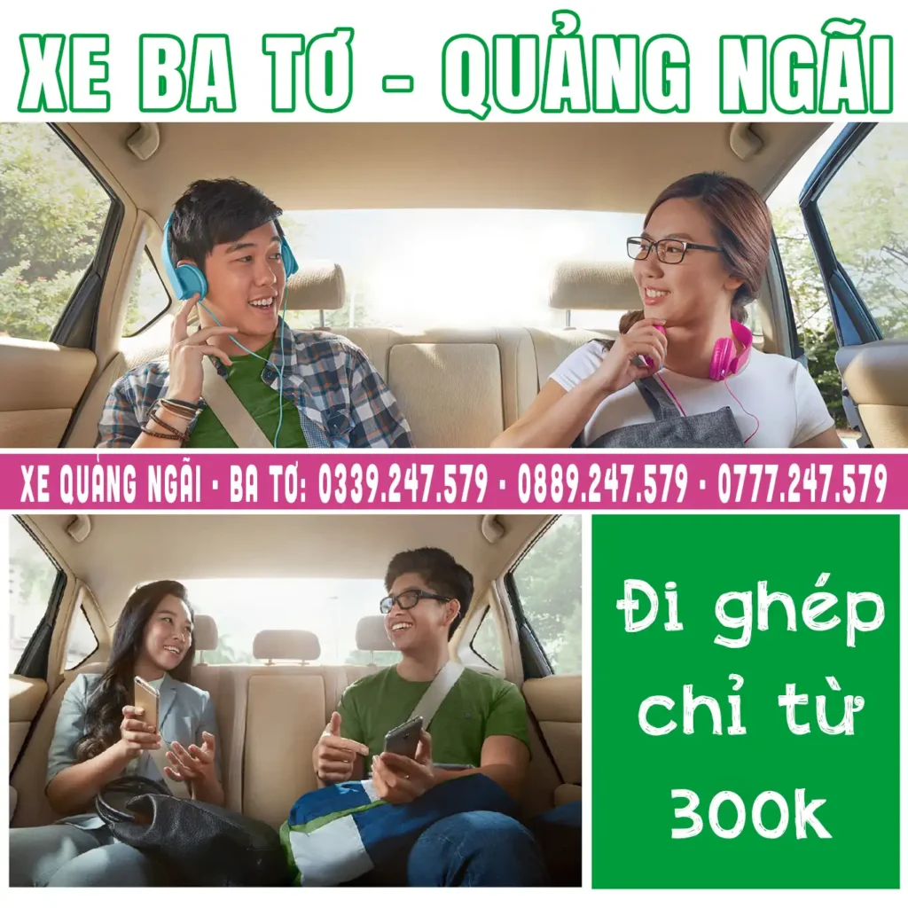 di-chung-xe-ba-to-quang-ngai xe ghép quảng ngãi ba tơ chỉ từ 300k