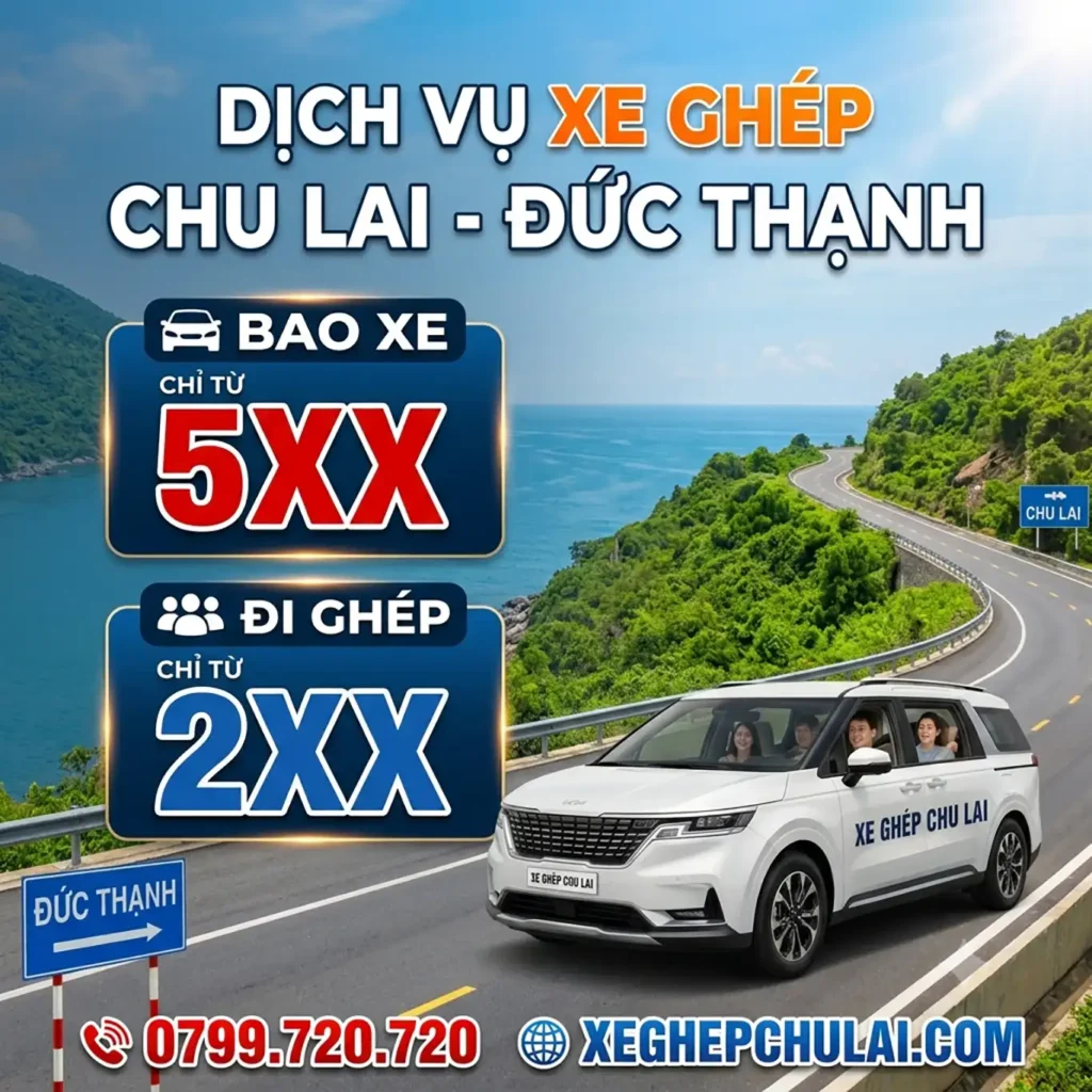 Đặt xe ghép Chu Lai Đức Thạnh chỉ từ 2xx